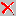 The red "X"